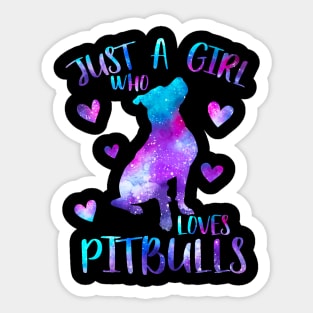 Just a girl who loves pitbulls Sticker